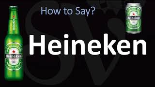 How to Pronounce Heineken CORRECTLY [upl. by Adnahsed100]