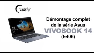 Série Asus Vivobook 14 E406  Démontage complet [upl. by Atinehs]