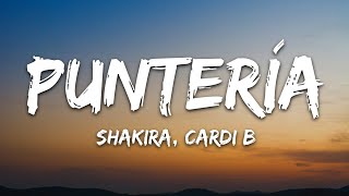 Shakira Cardi B  Puntería LetraLyrics [upl. by Cthrine]