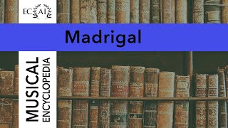 MADRIGAL [upl. by Land]