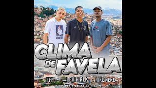 Clima de Favela [upl. by Nixon]