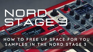 NORD STAGE 3  HOW TO  Free up flash memory for your samples [upl. by Radack]