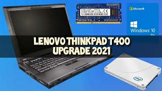 Lenovo ThinkPad T400 Hardware and Software Upgrade 2021 [upl. by Vizzone]