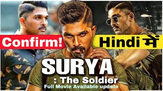 Surya the soldier Hindi Movie  Full Movie update  Allu Arjun  New South Movie 2021  GTM [upl. by Acihsay819]