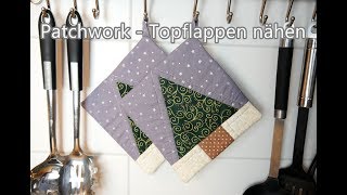 Patchwork  Topflappen nähen  KOSTENLOSES SCHNITTMUSTER [upl. by Lagas963]