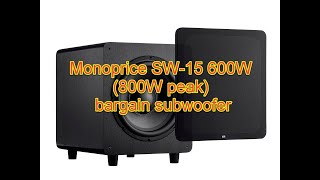 Monoprice SW15 15” 600W RMS 800W Peak Subwoofer Review [upl. by Winstonn]