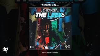 Chief Keef  Have My Baby The Leek Vol 6 [upl. by Rednasxela]