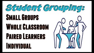 Student Grouping Learning Group Strategies amp Tips [upl. by Cicily906]