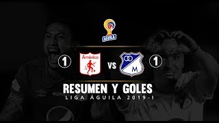 América vs Millonarios resumen y goles del empate 11 LigaÁguila 2019 I [upl. by Cacilia713]