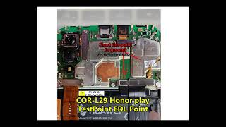 COR L29 Honor play Test Point EDL Point  PhoneFirmware [upl. by Nylaj806]