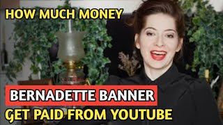 BERNADETTE BANNER  HOW MUCH MONEY DOES BERNADETTE BANNER CHANNEL EARN FROM YOUTUBE [upl. by Eenwahs]