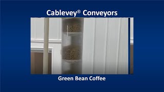 Cablevey® Conveyors  Green Bean Coffee [upl. by Lucic217]