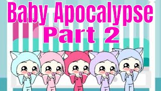 Baby apocalypse  Part 2  Gacha Life  Gacha  Gacha Studio  Gachaverse GLMM [upl. by Eirrok]