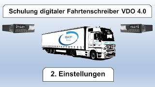 2Schulung digitaler Fahrtenschreiber VDO 40  Einstellungen [upl. by Griseldis]