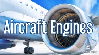 Types of Aircraft Engines [upl. by Wills]