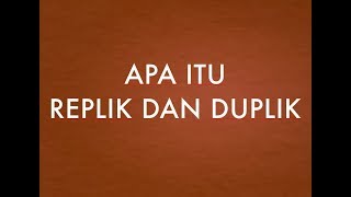 Apa Itu Replik dan Duplik [upl. by Ocimad]