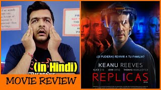 Replicas Movie Review [upl. by Cole]