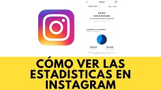 Cómo ver y analizar las estadísticas en Instagram 2021 [upl. by Aros]