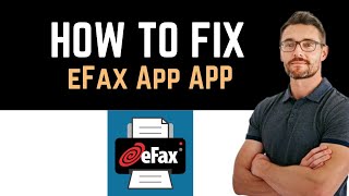 ✅ How to Fix eFax App Not Working Full Guide [upl. by Ahtivak642]