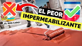 🤯 Este es el PEOR IMPERMEABILIZANTE ❌  Las MEJORES MARCAS para impermeabilizar tu casa ✅ [upl. by Glynnis]