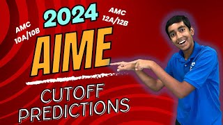 AIME Cutoff Predictions 2024 [upl. by Gilliam]