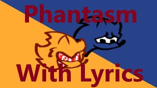 Phantasm  FNF Lyrics [upl. by Aihsetel]