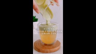 Matcha Cream Cheese Foam Green Tea at Home  CafeSandy shorts [upl. by Maillij]