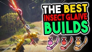 UPDATED Best Insect Glaive Builds  Monster Hunter World MHW Best IG Builds [upl. by Kentiga]