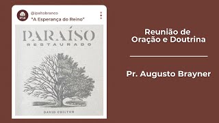 A Verdadeira Esperança  Rev Augusto Brayner [upl. by Gay]