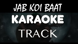 Jab Koi Baat Bigad Jaaye Atif Aslam  Shirley Setia  Unplugged Karaoke  Free Karaoke Track [upl. by Adamek]