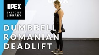 Dumbbell Romanian Deadlift  OPEX Exercise Library [upl. by Ddarb]