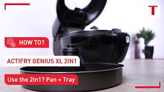 How to use the 2 in 1 mode on my Actifry Genius [upl. by Anamuj]