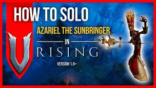 V Rising Solo Boss Guide  Azariel the Sunbringer [upl. by Akenehs]