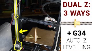 3 ways to add a dual Z axis  Including G34 auto Z levelling [upl. by Wolenik]