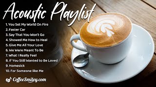 Best English Acoustic Love Songs♫ Relaxing Coffee Music Playlist [upl. by Sonitnatsok]