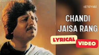 Chandi Jaisa Rang Hai Tera Official Lyric Video  Pankaj Udhas  Best Of Pankaj Udhas  Hindi Song [upl. by Weingartner496]