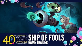 Ship of Fools Launch Trailer  Golden Joystick Awards 2022 [upl. by Snook929]