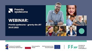 WEBINAR Premia społeczna  granty dla JST 30072024 [upl. by Arleyne]