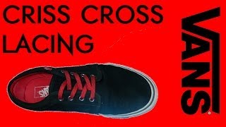 How to Lace Vans  Cross Lace [upl. by Waxler]