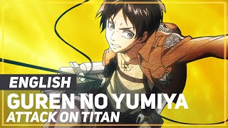 Attack on Titan  quotGuren no Yumiyaquot Opening  Lullaby  ENGLISH ver  AmaLee [upl. by Isle538]