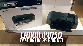 Canon PIXMA is the Best Value A3 Photo Printer  iP8750iP8760 Setup Guide and Review [upl. by My]