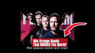 90s Grunge Bands That ROCKED The World [upl. by Anaujd]