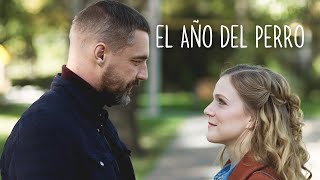 La película más auténtica sobre sentimientos y Amor Verdadero  EL AÑO DEL PERRO [upl. by Roman]