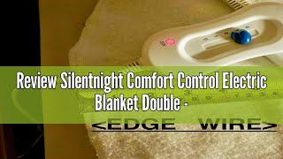 Review Silentnight Comfort Control Electric Blanket Double  Heated Electric Underblanket with 3 Hea [upl. by Bristow]