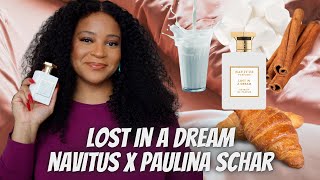 LOST IN A DREAM NAVITUS X PAULINA SCHAR PERFUME REVIEW [upl. by Ednutabab]