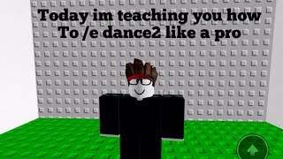 How to e dance2 Glitch in Roblox like a pro [upl. by Ihsoyim]