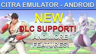 How To Install Updates and DLC for Citra Android 3DS Emulator [upl. by Nesrac]