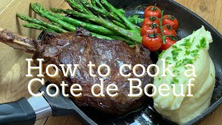 How to cook a 32oz Dry Aged Cote de Boeuf How to cook beef [upl. by Xavier31]