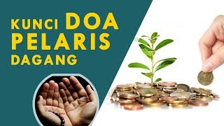 KUNCI DOA PELARIS DAGANGAN YANG TAK BANYAK ORANG TAHU [upl. by Groos]