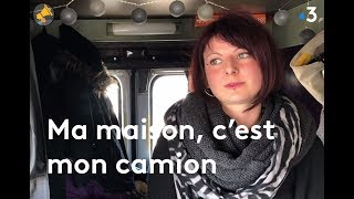 Ma maison cest mon camion [upl. by Mohammed]